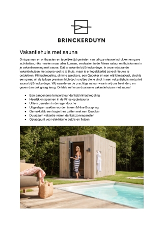 Brinckerduyn - Vakantiehuis met sauna