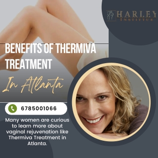 Benefits of Thermiva Treatment in Atlanta