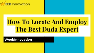 How To Locate And Employ The Best Duda Expert