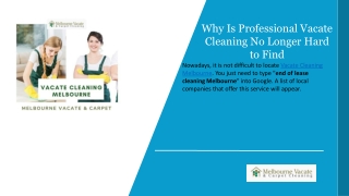 Why Is Professional Vacate Cleaning No Longer Hard to Find
