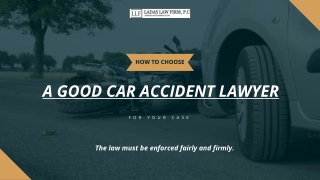 How to choose a good car accident lawyer for your case