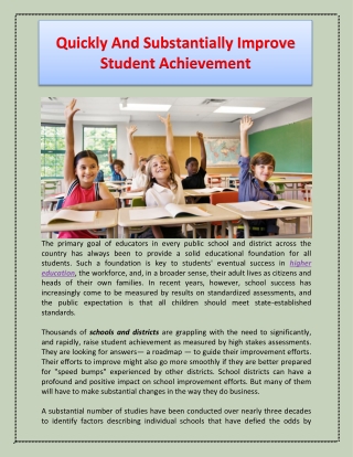Quickly And Substantially Improve Student Achievement