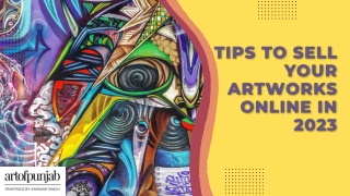 Tips to Sell Your Artworks Online in 2023