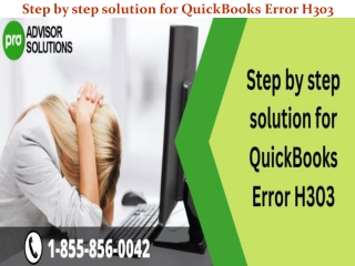 Step by step solution for QuickBooks Error H303
