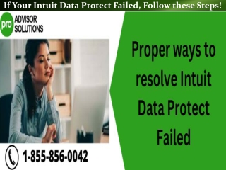Proper ways to resolve Intuit Data Protect Failed