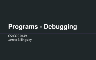 Programs - Debugging