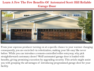 Learn A Few The Few Benefits Of Automated Scott Hill Reliable Garage Door