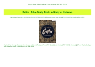 [Ebook]^^ Better - Bible Study Book A Study of Hebrews READ PDF EBOOK