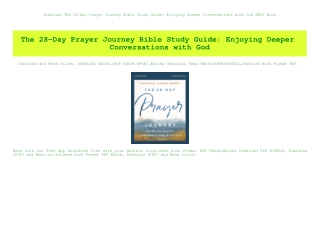 Download The 28-Day Prayer Journey Bible Study Guide Enjoying Deeper Conversations with God BEST Book