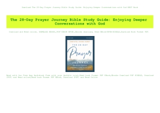 Download The 28-Day Prayer Journey Bible Study Guide Enjoying Deeper Conversations with God BEST Book