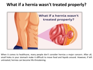 What if a hernia was not properly treated