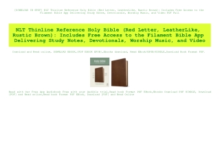 [DOWNLOAD IN @PDF] NLT Thinline Reference Holy Bible (Red Letter  LeatherLike  Rustic Brown) Includes Free Access to the