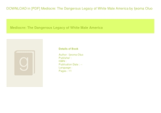 mediocre the dangerous legacy of white male america review