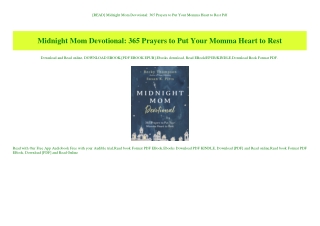 [READ] Midnight Mom Devotional 365 Prayers to Put Your Momma Heart to Rest Pdf