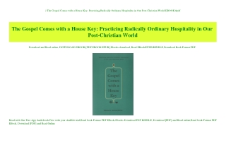 ^READ) The Gospel Comes with a House Key Practicing Radically Ordinary Hospitality in Our Post-Christian World EBOOK #pd