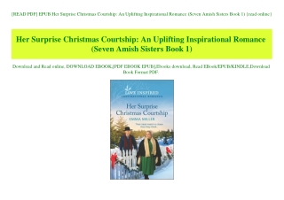 [READ PDF] EPUB Her Surprise Christmas Courtship An Uplifting Inspirational Romance (Seven Amish Sisters Book 1) {read o