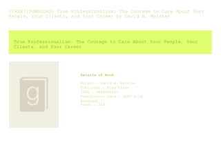 [FREE][DOWNLOAD] True Professionalism The Courage to Care About Your People