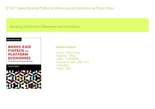[P.D.F_book] Banking Platforms Dilemmas and Solutions  by Paolo Sironi