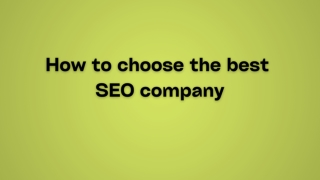 How to choose the best SEO company