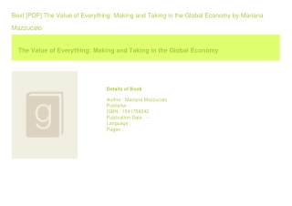 Best [PDF] The Value of Everything Making and Taking in the Global Economy  