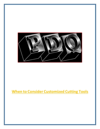 When to Consider Customized Cutting Tools