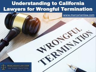 Understanding of California Lawyers for Wrongful Termination