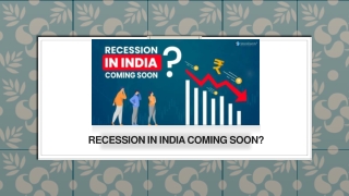 Recession In India Coming Soon
