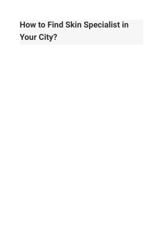 How to Find Skin Specialist in Your City