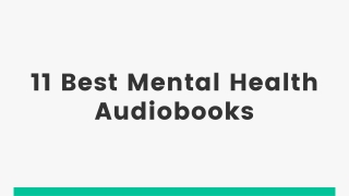 11 Best Mental Health Audiobooks