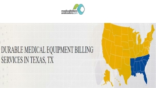 DURABLE MEDICAL EQUIPMENT BILLING SERVICES IN TEXAS, TX