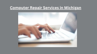 How to Get the best computer repair services in Michigan?