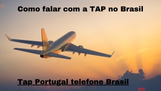 Como ligar para a TAP Portugal do Brasil?