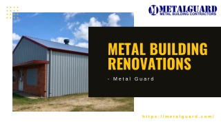 Metal Building Renovations - Metal Guard