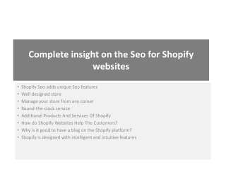 Complete insight on the Seo for Shopify websites