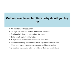 Outdoor aluminium furniture Why should you buy it