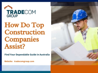 How Do Top Construction Companies Assist?