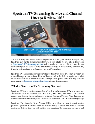 Spectrum TV Streaming Service and Channel Lineups Review- 2023