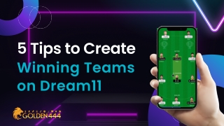 5 Tips to Create Winning Teams on Dream11 - Golden444