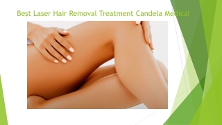 Best Laser Hair Removal Treatment Candela Medical