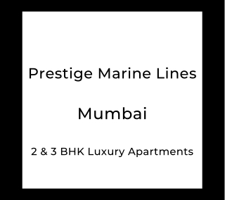 Prestige Marine Lines Mumbai | E-Brochure