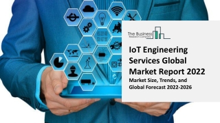 IoT Engineering Services Global Market By Component, By Type, By Service Type, By Organization Size, By Region and Indus