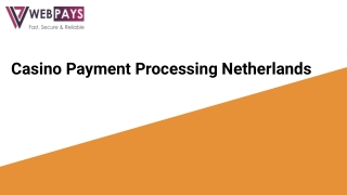 Casino Payment Processing Netherlands
