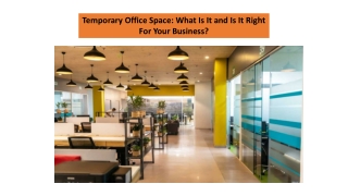 Temporary Office Space What Is It and Is It Right For Your Business