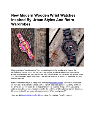 New Modern Wooden Wrist Watches Inspired By Urban Styles And Retro Wardrobes
