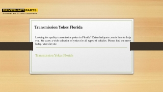 Transmission Yokes Florida  Driveshaftparts.com