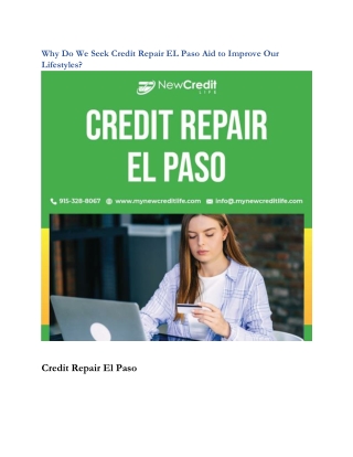 Why Do We Seek Credit Repair EL Paso Aid to Improve Our Lifestyles