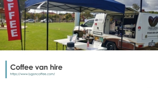 Coffee van hire