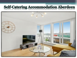 Self-Catering Accommodation Aberdeen