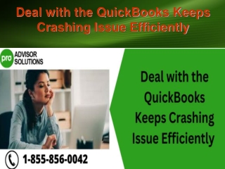 Deal with the QuickBooks Keeps Crashing Issue Efficiently