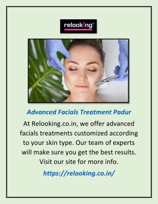 Advanced FacAdvanced Facials Treatment Padur | Relooking.co.ials Treatment Padur